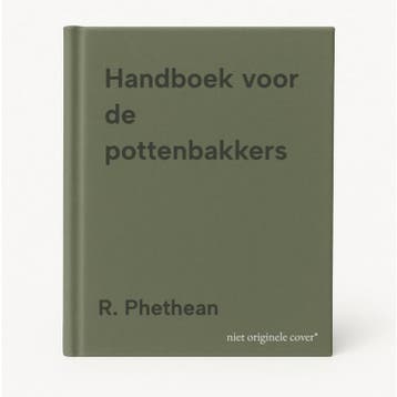Handboek voor de pottenbakkers - R. Phethean 9789058410085, Verzenden, Zo goed als nieuw, R. Phethean