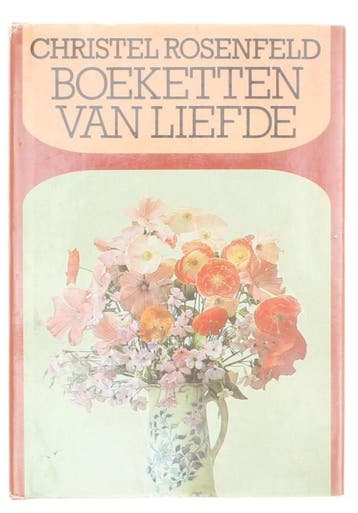 Boeketten van liefde 9789060743799 Rosenfeld, Verzenden, Gelezen, Rosenfeld