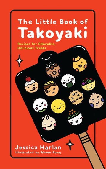 9780316494120 The Little Book of Takoyaki, Verzenden, Nieuw, Jessica Harlan