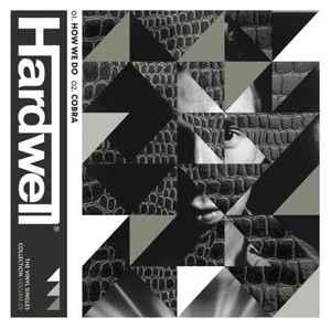vinyl single 7 inch - Hardwell - How We Do / Cobra, Cd's en Dvd's, Verzenden, Zo goed als nieuw, 7 inch, Overige genres