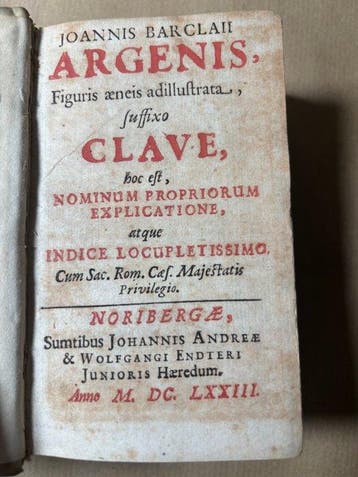 Joannes Barclaius [John Barclay] - Joannis Barclaii Argenis: