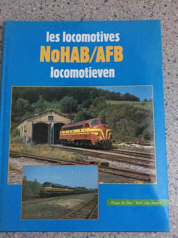 Les locomotives NOHAB 9789067072236 Bot, Verzenden, Zo goed als nieuw, Bot