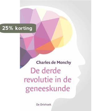 De derde revolutie in de geneeskunde - Charles de Monchy, Verzenden, Zo goed als nieuw, Charles de Monchy