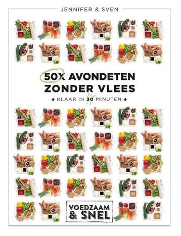 9789021580432 Voedzaam  snel - 50x avondeten zonder vlees, Boeken, Verzenden, Zo goed als nieuw, Jennifer & Sven