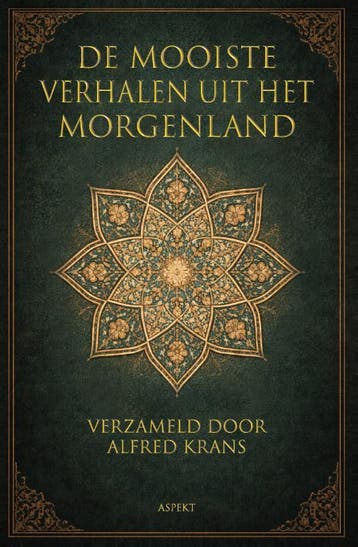 De Mooiste Verhalen Uit Het Morgenland |  | Nieuw, Ophalen of Verzenden, Nieuw