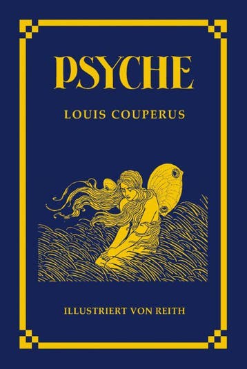Psyche - Illustriert Von Reith | Louis Couperus | Nieuw, Ophalen of Verzenden, Nieuw, Louis Couperus