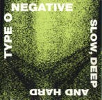 cd - Type O Negative - Slow, Deep And Hard, Cd's en Dvd's, Verzenden, Zo goed als nieuw