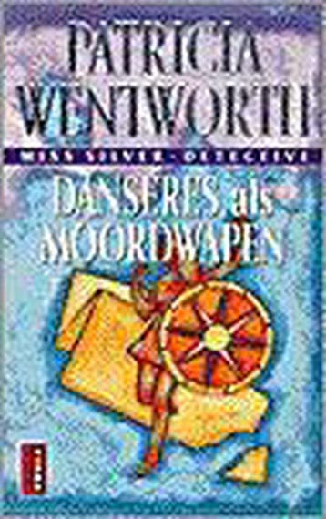 Danseres als moordwapen / Wentworth / 2 - P. Wentworth, Boeken, Verzenden, Gelezen, P. Wentworth