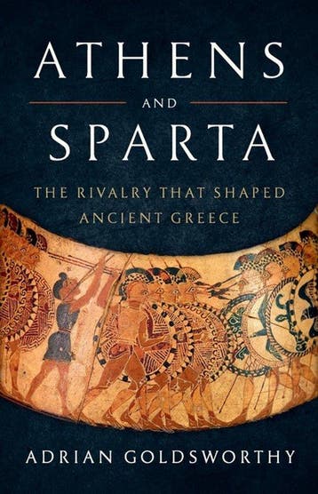 9781541619982 Athens and Sparta Adrian Goldsworthy, Boeken, Verzenden, Nieuw, Adrian Goldsworthy