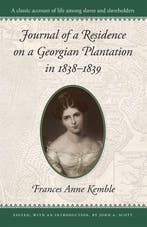 Journal of a Residence on a Georgian Plantation, 1838-39, Boeken, Verzenden, Gelezen, Fanny Kemble