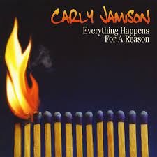 cd - Carly Jamison - Everything Happens For A Reason, Verzenden, Zo goed als nieuw