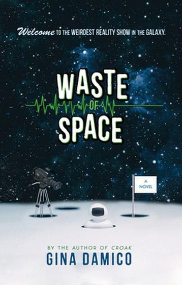 Waste of Space - Gina Damico 9780544633162, Verzenden, Zo goed als nieuw, Gina Damico