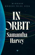 In orbit 9789403135625 Samantha Harvey, Boeken, Verzenden, Zo goed als nieuw, Samantha Harvey