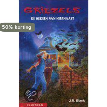 De heksen van hiernaast / Griezels - J.R. Black, Boeken, Verzenden, Gelezen, J.R. Black