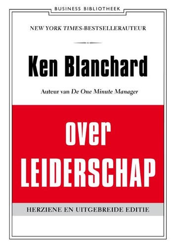 Ken Blanchard over leiderschap / Business bibliotheek, Verzenden, Gelezen, Ken Blanchard