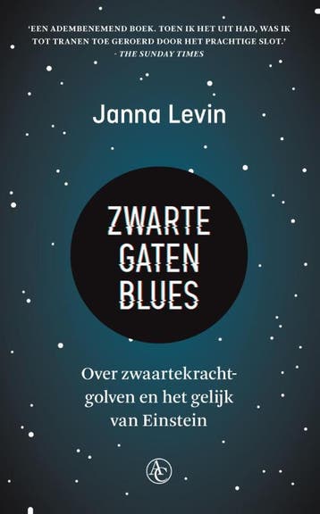 Zwarte gaten blues 9789045032979 Janna Levin, Verzenden, Gelezen, Janna Levin