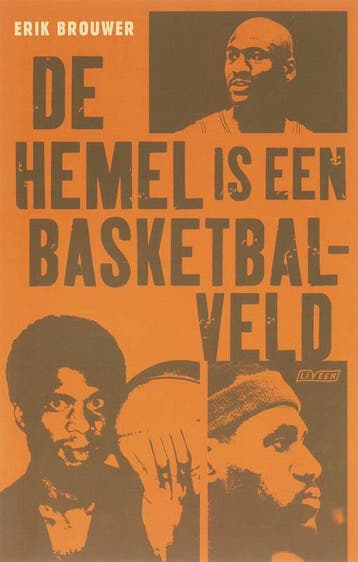 De hemel is een basketbalveld - E. Brouwer 9789020405996, Verzenden, Zo goed als nieuw, E. Brouwer
