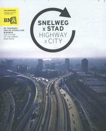 Snelweg X stad 9789491789151 Fransje Hooimeijer, Verzenden, Gelezen, Fransje Hooimeijer