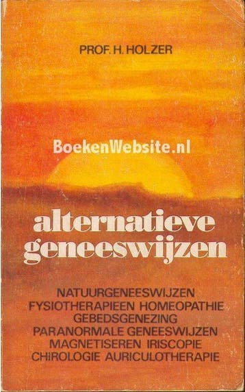 Alternatieve geneeswyzen - Holzer, Verzenden, Gelezen