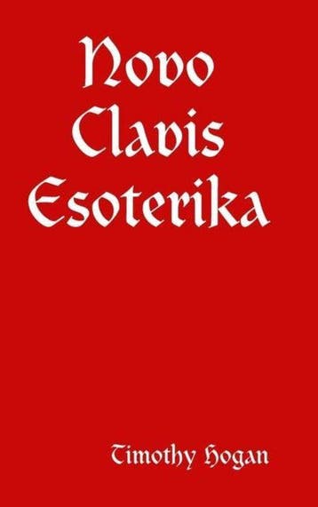 9781365527852 Novo Clavis Esoterika Timothy Hogan, Verzenden, Nieuw, Timothy Hogan