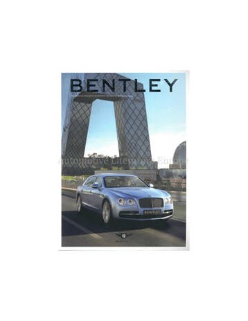 2013 BENTLEY MAGAZINE SPRING 45, Boeken, Nieuw, Author