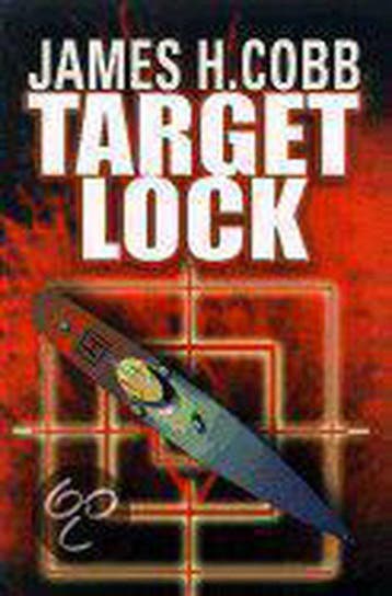 Target Lock - James H. Cobb 9780399148491, Boeken, Verzenden, Gelezen, James H. Cobb