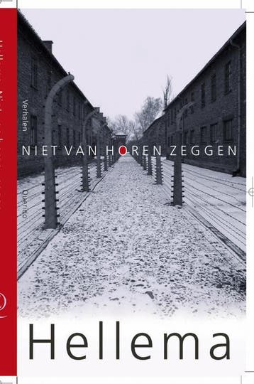 Niet van horen zeggen 9789021467337 Hellema, Boeken, Verzenden, Gelezen, Hellema
