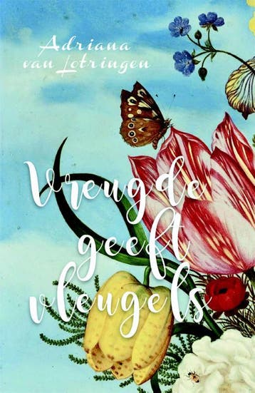 Vreugde geeft vleugels - Adriana van Lotringen 9789089722881, Boeken, Verzenden, Zo goed als nieuw, Adriana van Lotringen