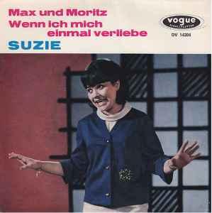 vinyl single 7 inch - Suzie - Max Und Moritz / Wenn Ich M..., Verzenden, Zo goed als nieuw, 7 inch, Pop