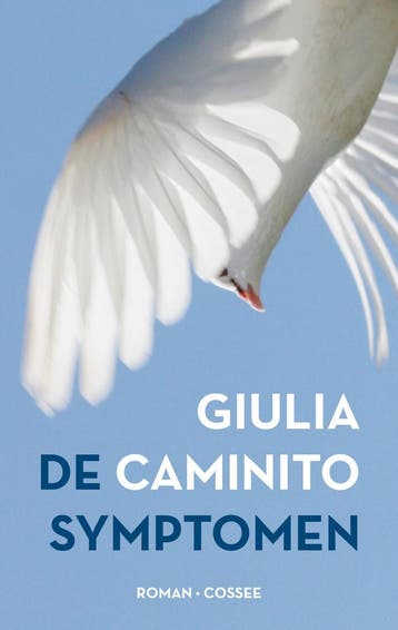 De symptomen - Giulia Caminito 9789464522457, Boeken, Verzenden, Zo goed als nieuw, Giulia Caminito