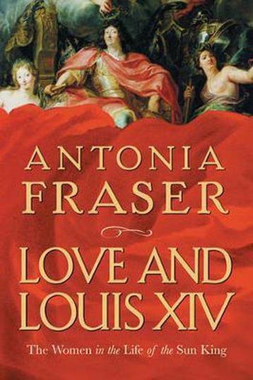 Love and Louis XIV - Antonia Fraser 9780297829973, Verzenden, Gelezen, Antonia Fraser