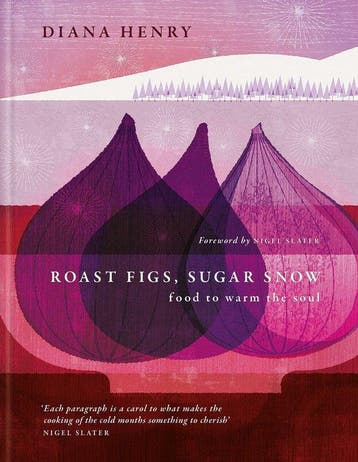 9781783255702 Roast Figs, Sugar Snow | Tweedehands, Boeken, Verzenden, Gelezen, Diana Henry