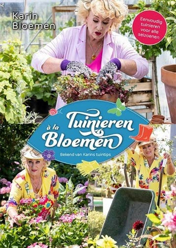 Tuinieren … la Bloemen (9789021036373, Karin Bloemen), Boeken, Verzenden, Nieuw