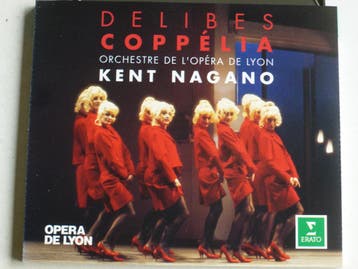 Delibes - Coppelia / Kent Nagano (2 CD), Ophalen of Verzenden, Zo goed als nieuw