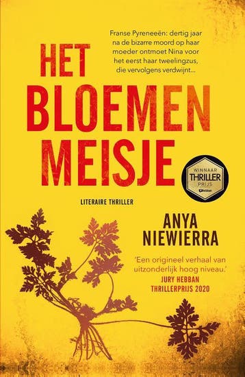 Het bloemenmeisje - Anya Niewierra 9789024581689, Boeken, Verzenden, Zo goed als nieuw, Anya Niewierra