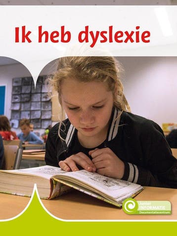 9789463417075 Junior Informatie 93 - Ik heb dyslexie, Verzenden, Nieuw, Ellen Westerveld
