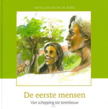 De eerste mensen / Vertellingen bij de bijbel / OT01, Verzenden, Gelezen, C.J. Meeuse