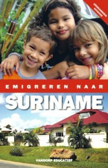 Emigreren naar Suriname - Esther Zoetmulder 9789461850164, Verzenden, Zo goed als nieuw, Esther Zoetmulder