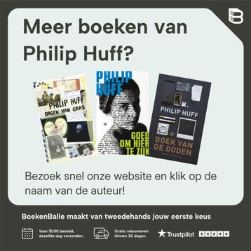 Dagen van gras - Philip Huff 9789001839413, Boeken, Verzenden, Zo goed als nieuw, Philip Huff
