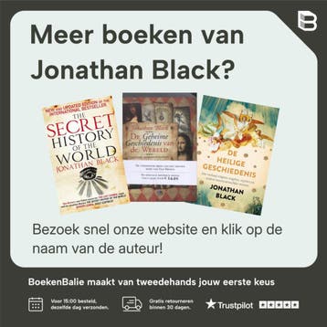 The Secret History of the World - Jonathan Black, Boeken, Verzenden, Zo goed als nieuw, Jonathan Black