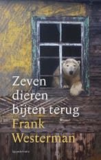 Zeven dieren bijten terug (9789021437033, Frank Westerman), Verzenden, Nieuw