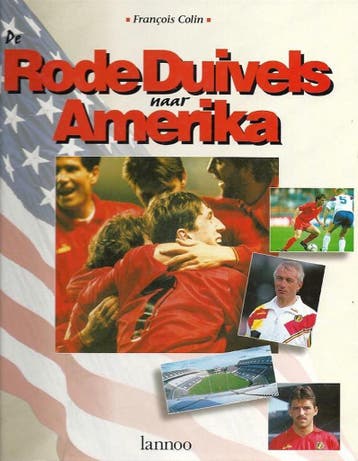 De Rode Duivels naar Amerika 9789020924152 Colin, Boeken, Verzenden, Gelezen, Colin