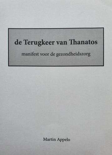 de Terugkeer van Thanatos - boek - Martin Appelo, Boeken, Verzenden, Zo goed als nieuw, Martin Appelo