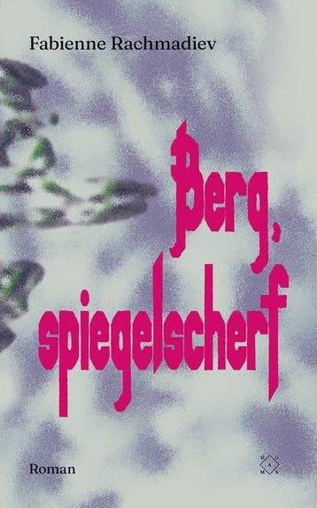 9789493399808 Berg, spiegelscherf Fabienne Rachmadiev, Verzenden, Nieuw, Fabienne Rachmadiev