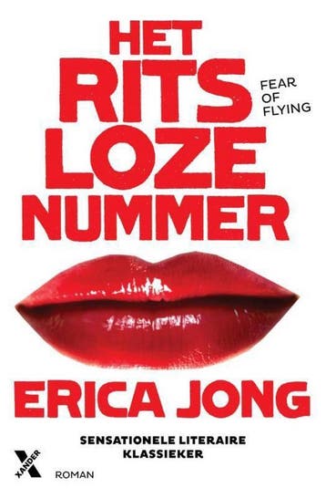 Het ritsloze nummer - Erica Jong 9789401602846, Verzenden, Zo goed als nieuw, Erica Jong
