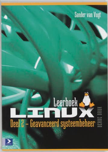 LEERBOEK LINUX, DEEL 2, 3E - S. van Vugt 9789039523117, Verzenden, Gelezen, S. van Vugt