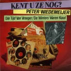 vinyl single 7 inch - Peter Wiedemeijer - Die Tijd Van Vr..., Verzenden, Zo goed als nieuw