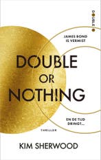 Double O 1 - Double or nothing (9789402711349, Kim Sherwood), Verzenden, Nieuw