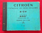 Citroën 2CV et Fourgonnette 250k, modèles 1949 à 1968 catalo, Auto diversen, Handleidingen en Instructieboekjes, Verzenden