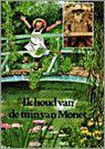IK HOUD VAN DE TUIN VAN MONET - C. Bjork 9789021608778, Verzenden, Gelezen, C. Bjork